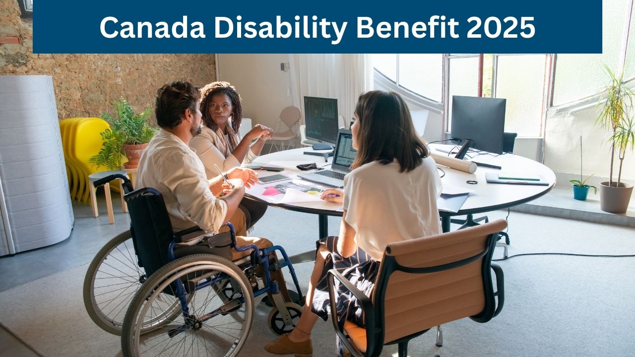 Canada Disability Benefit 2025