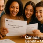 Canada Trillium Benefit May 2025: Payment Dates, Eligibility & Monthly Amount