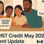 GST HST Credit May 2025: Who Qualifies, Payment Amount, and CRA Schedule